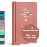 6-Minuten Tagebuch für Erwachsene (Das Original) - Dankbarkeitstagebuch, Wissenschaftlich Fundiertes Journal Buch - Achtsamkeitstagebuch für Mehr Resilienz & Selbstliebe